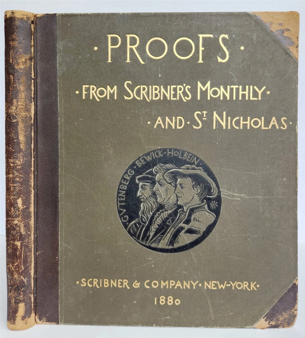 1880 PROOFS IMPRESSIONS from Scribner's Monthly & St. Nicholas antique FOLIO: A Portfolio of Proof Impressions selected from Scribner's Monthly and St. Nicholas Scribner & Co.: New York ; 1880 A collection of highquality wood engravings designed by various artists. Half leather
