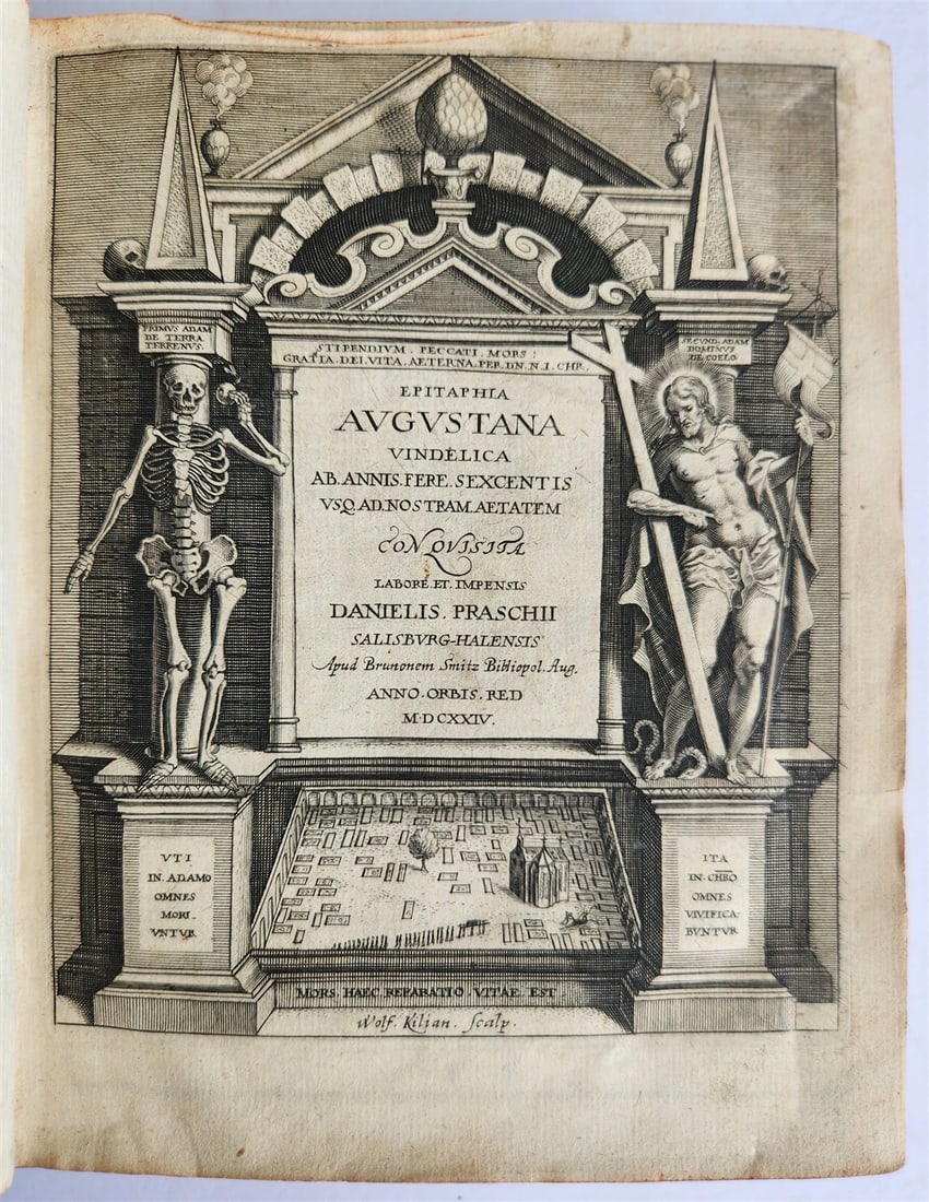 1624 FUNERAL INSCRIPTIONS - EPITAPHS in AUGSBURG GERMANY antique VELLUM BINDING: Epitaphia Augustana Vindelica ab annis fere sexcentis usq. ad nostram aetatem conquisita. 3 parts in 1 volume (Augsburg), Aperger for Schmidt or Schultes; 1624â€“26 With 3 copperplate