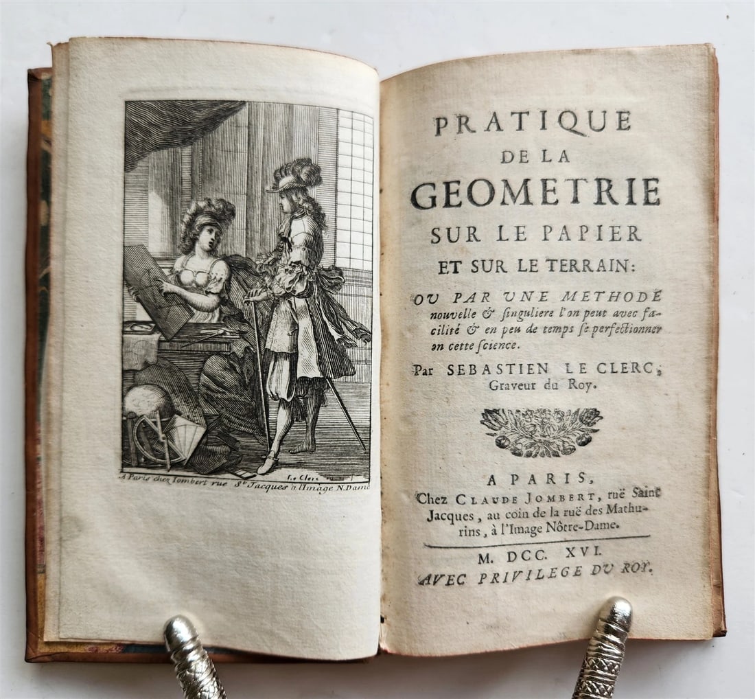 1716 GEOMETRY by LE CLERC antique ILLUSTRATED w/ 45 ENGRAVINGS: Pratique de la geometrie, sur le papier et sur le terrain: ou par une methode nouvelle & singuliÃ¨re l'on peut avec facilitÃ© & en peu de temps se perfectionner en cette science. b