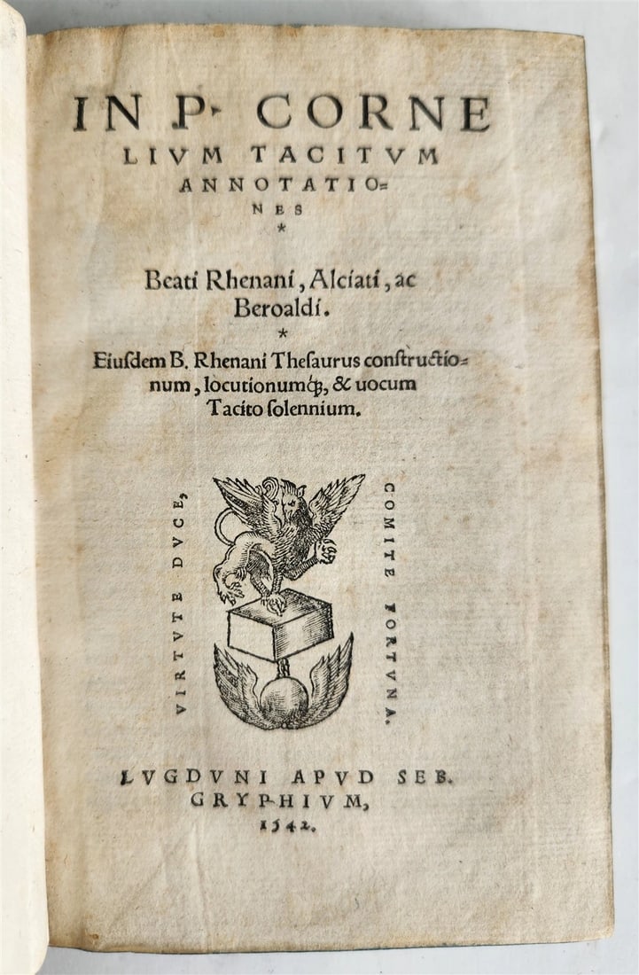 1542 CORNELIUS TACITUS ANNOTATIONS antique VELLUM BINDING 16th CENTURY Gryphius: Rhenanus,B. In P. Cornelium Tacitum Annotationes. Lyon, Gryphius ; 1542. With printer's mark at the title and at the end. Bound with: Ferretti,E. In Cornelii Taciti Annalium libros. Lyon, Gryphius ; 1