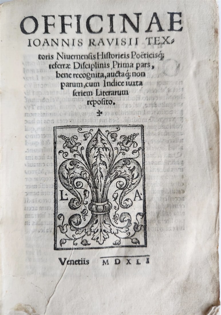 1541 Curioso Zibaldone di Ioannis Ravisii Textoris antique by JeanTixier VELLUM: Tixier Jean Curioso Zibaldone di Ioannis Ravisii Textoris Venice heirs of Lucantonio Giunta; 1541 Sixteenthcentury edition of the famous and highly unusual collection of quotations, facts and incident