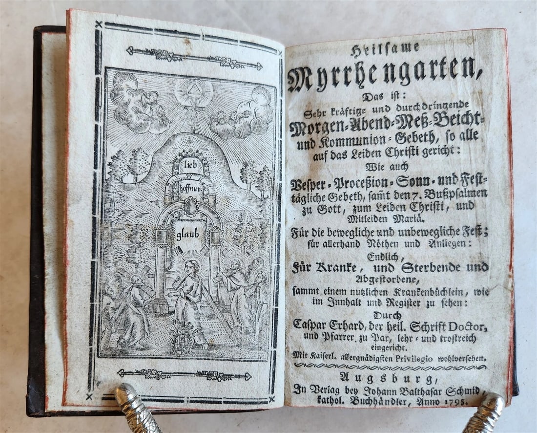 1795 HEILSAME MYRRHENGARTEN antique in GERMAN: Erhard, C. Heilsame Myrrhengarten... Augsburg; 1795. Size 4 by 6" Original leather binding with faded gilt ruling and center design on both covers Good interior condition, leather worn Text in German 