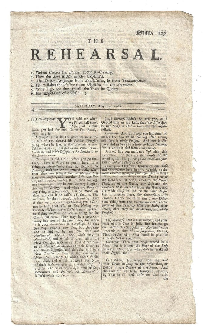 1707 English Newspaper The Rehearsal: The Rehearsal for May 17, 1707, singlesheet printed both sides, Printed at London by Charles Leslie. A political paper with religious slant. Fine, measures 8 x 14". Reserve: $40.00 Shipping: