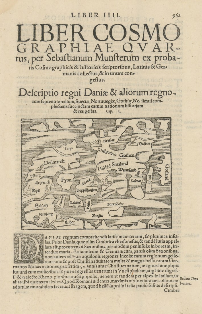 Descriptio regni Daniae &… Suecae, Gothiae. Denmark & Sweden. MÜNSTER 1572 map: Title: Descriptio regni Daniae &… Suecae, Gothiae. Denmark & Sweden. MÜNSTER 1572 map Description: Descriptio regni Daniae & aliorum regnorum septentrionalium, Suecae, Nortwegiae, Gothi