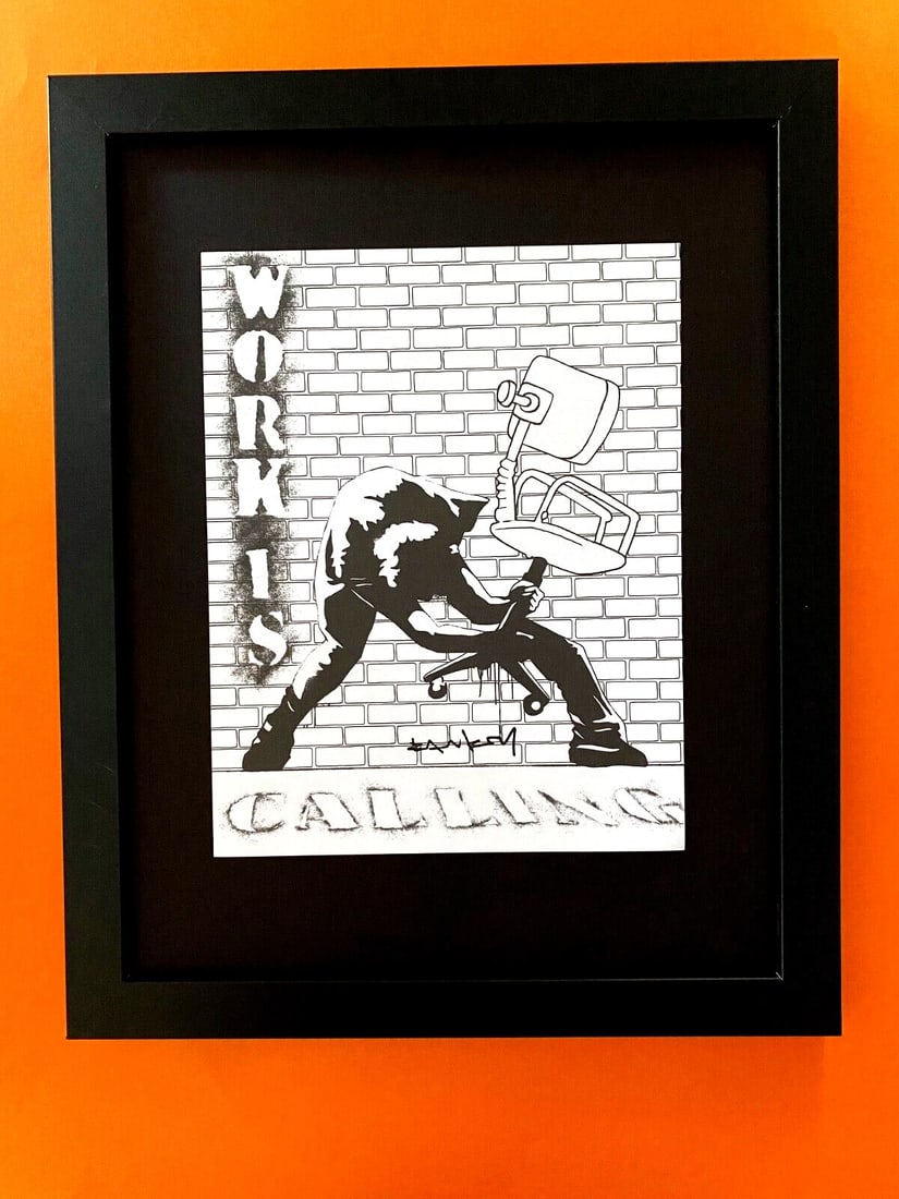 BANKSY + SIGNED GRAFFITI PRINT " WORK IS CALLING " + NEW FRAME: Beautiful and Scarce Print BANKSY Facsimile Signature in Ink Art Print is about 8 X 8 in. This piece is mounted on a 11 x 14 in. black acid free premium black board. Framed covers an area of 15x12in.