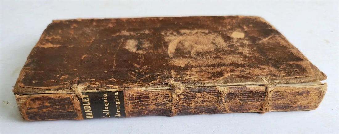 1733 Colloquia Chyrurgica, or the Whole Art of Surgery ANTIQUE in ENGLISH - 2