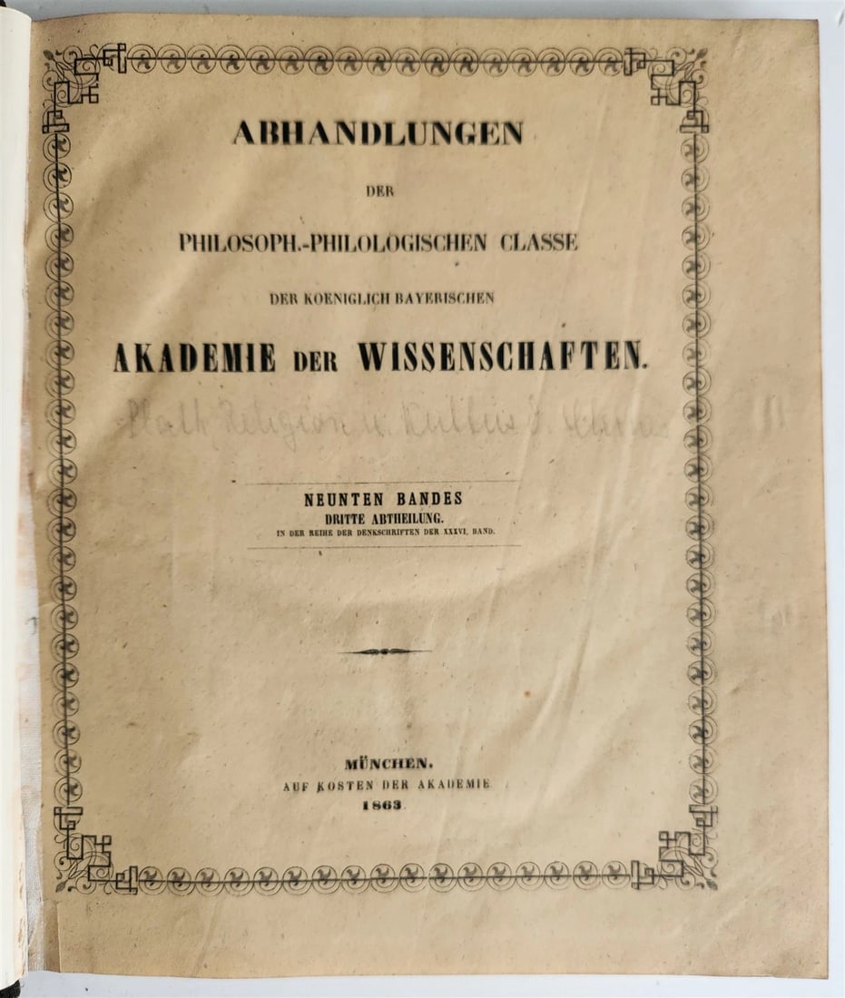 1863 Chinese religion and culture Philosophical-philological treatise antique: Title: 1863 Chinese religion and culture Philosophical-philological treatise antique Description: ABHANDLUNGEN der PHILOSOPHISCH-PHILOLOGISCHEN CLASSE der KONIGLICH BAYERISCHEN AKADEMIE der