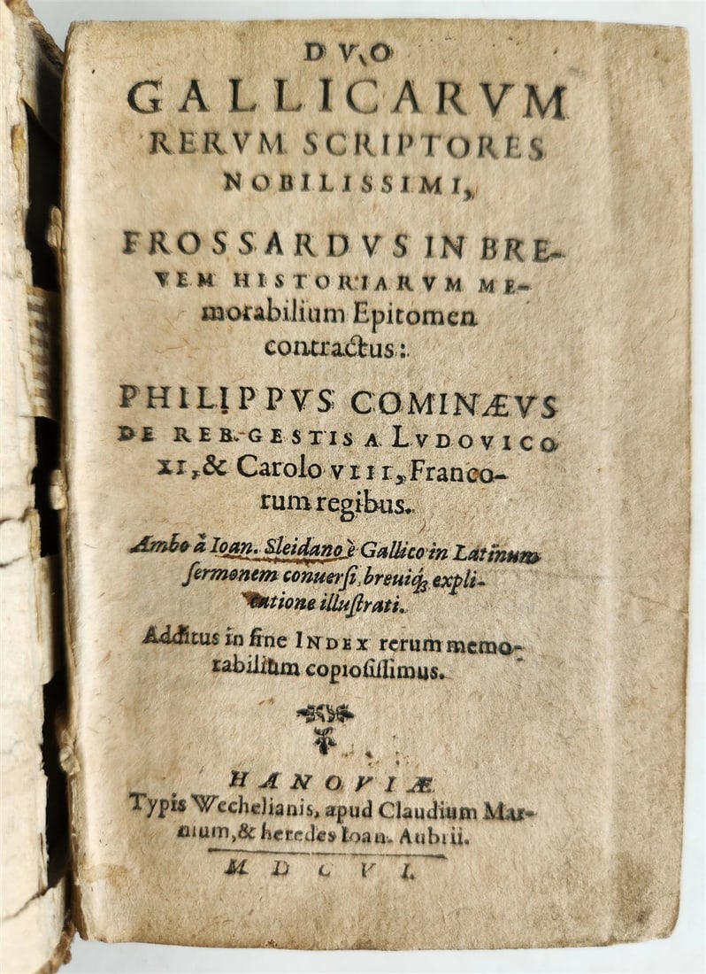 1606 HISTORY of FRANCE Jean Froissart & Phillippe de Commines antique vellum - 2