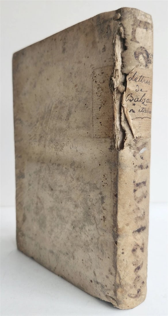 1658 LETTERE del SIGNOR di BALZAC antique VELLUM BINDING: Title: 1658 LETTERE del SIGNOR di BALZAC antique VELLUM BINDING Description: LETTERE del SIGNOR di BALZAC Jean-Louis Guez de Balzac (Letters of Mr. Balzac) Venice, Battista Ferretti; 1658 (7) lvs.,
