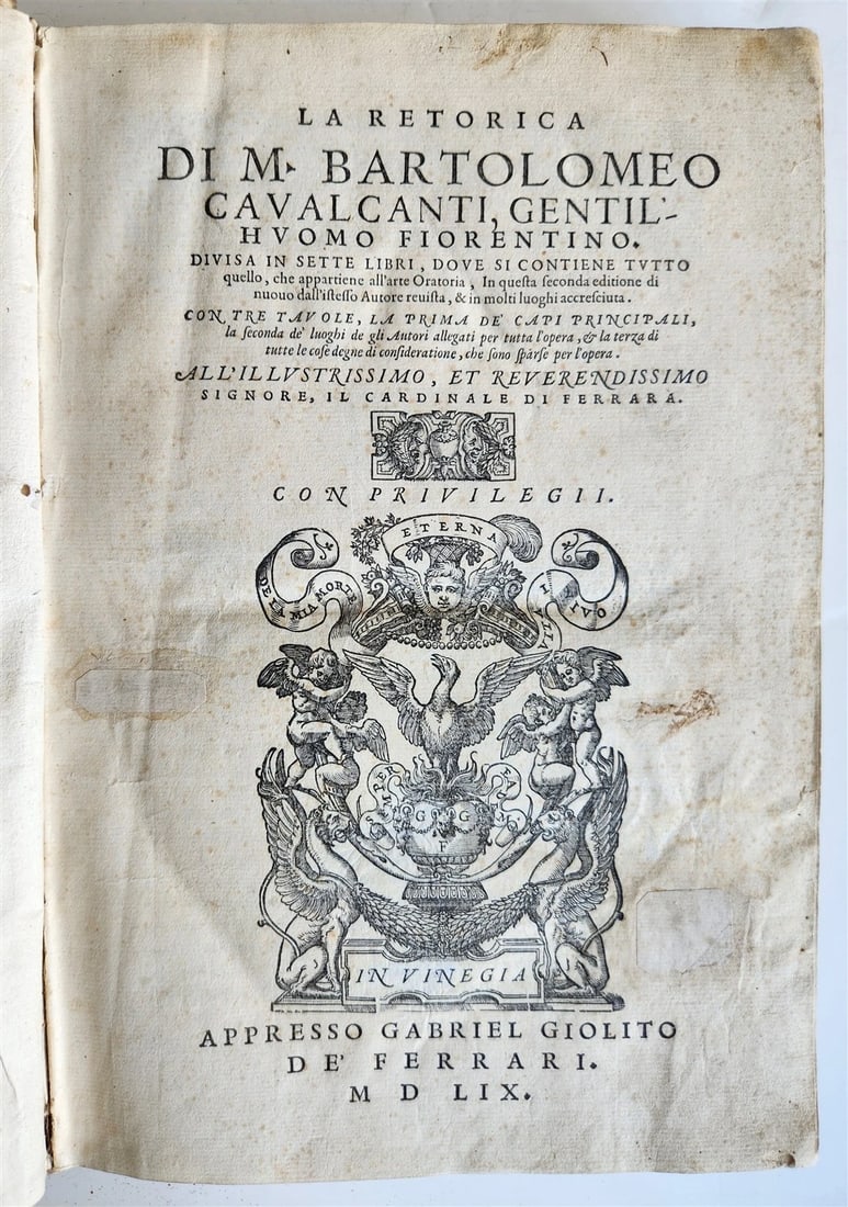 1559 LA RETORICA by Bartolomeo Cavalcanti antique VELLUM BOUND 16th century: Title: 1559 LA RETORICA by Bartolomeo Cavalcanti antique VELLUM BOUND 16th century Description: Cavalcanti, Bartolomeo. La Retorica ... divisa in sette libri. Venezia, Gabriele Giolito de' Ferrari; 15