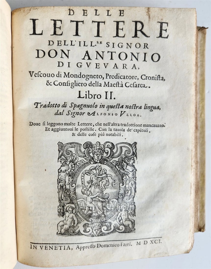1591 LETTERE DELL'ILL. SIGNOR DON ANTONIO di GUEVARA antique 16th CENTURY - 6