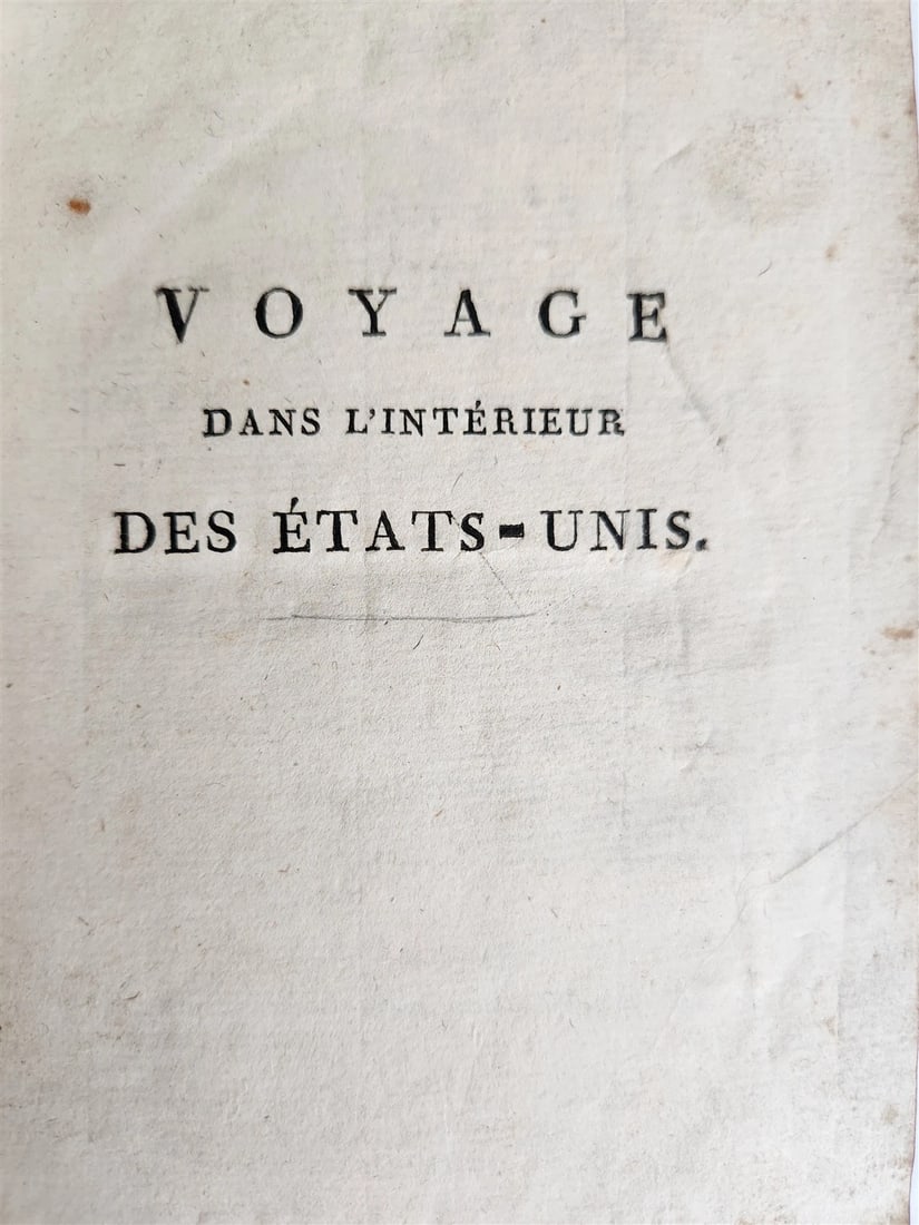 1793 TRAVEL to AMERICA antique Voyage dans lâ€™Interieur des Etats-Unis in FRENCH - 3