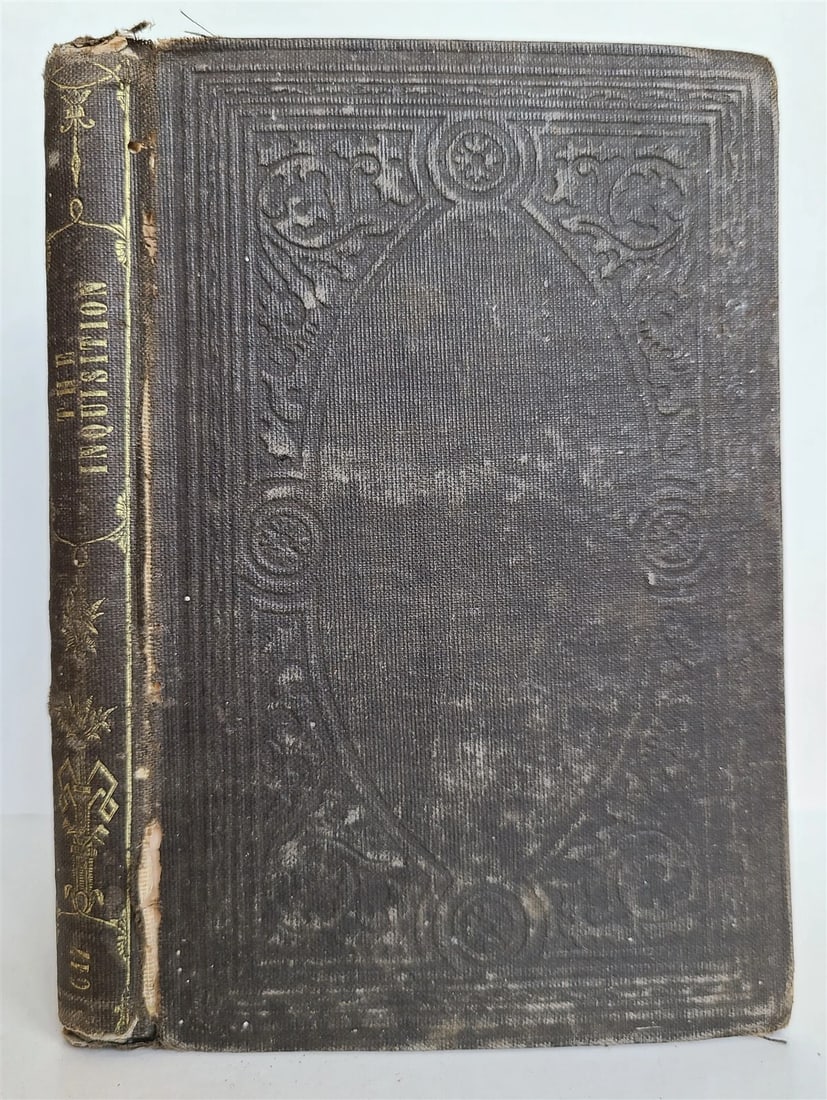 1856 INQUISITION in SPAIN & OTHER COUNTRIES antique AMERICAN EDITION - 2