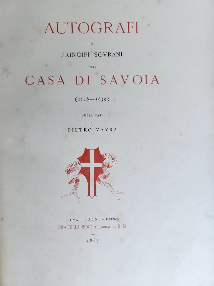 1883 HOUSE of SAVOY AUTOGRAPHA antique LTD EDITION illustrated CASA di SAVOIA - 2