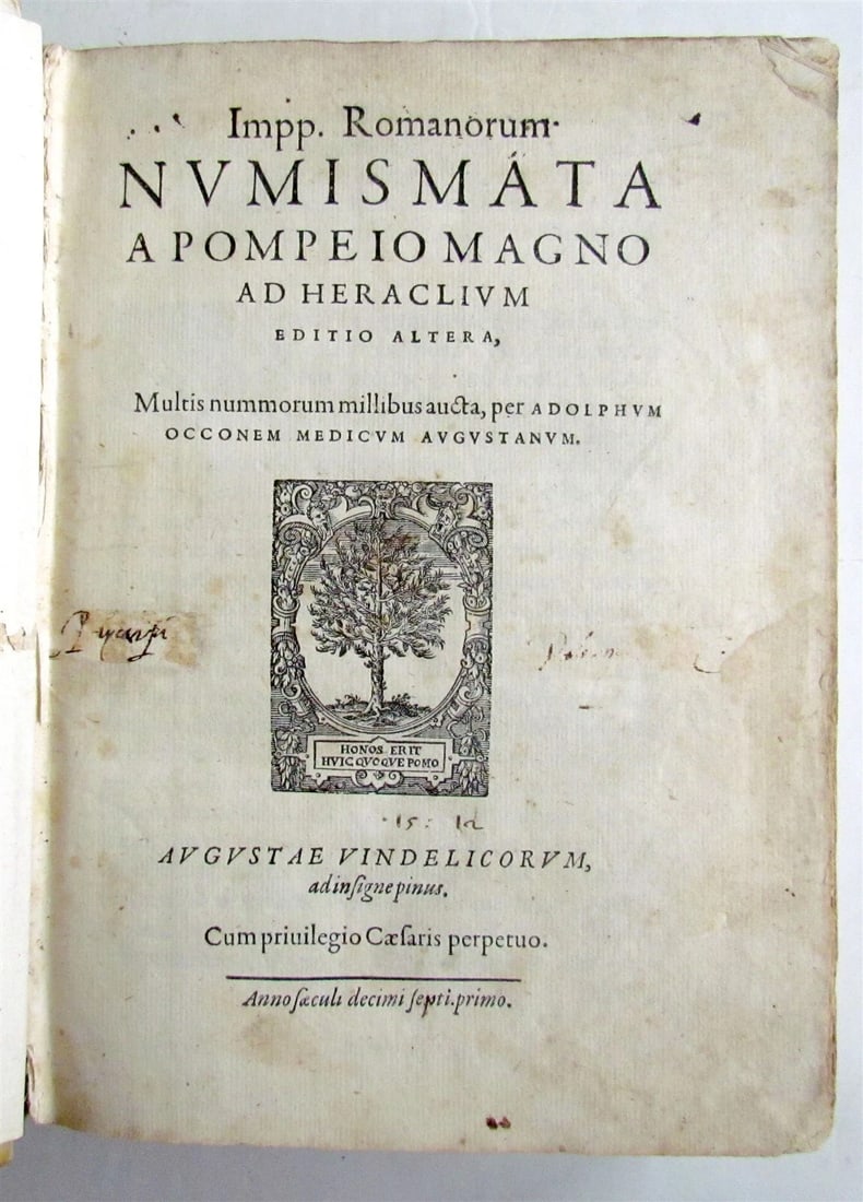 1601 NUMISMATICS antique Impp. Romanorum numismata a Pompeio Magno ad Heraclium: Title: 1601 NUMISMATICS antique Impp. Romanorum numismata a Pompeio Magno ad Heraclium Description: Impp. Romanorum numismata a Pompeio Magno ad Heraclium by Occo, Adolf Augustae Vindelicorum