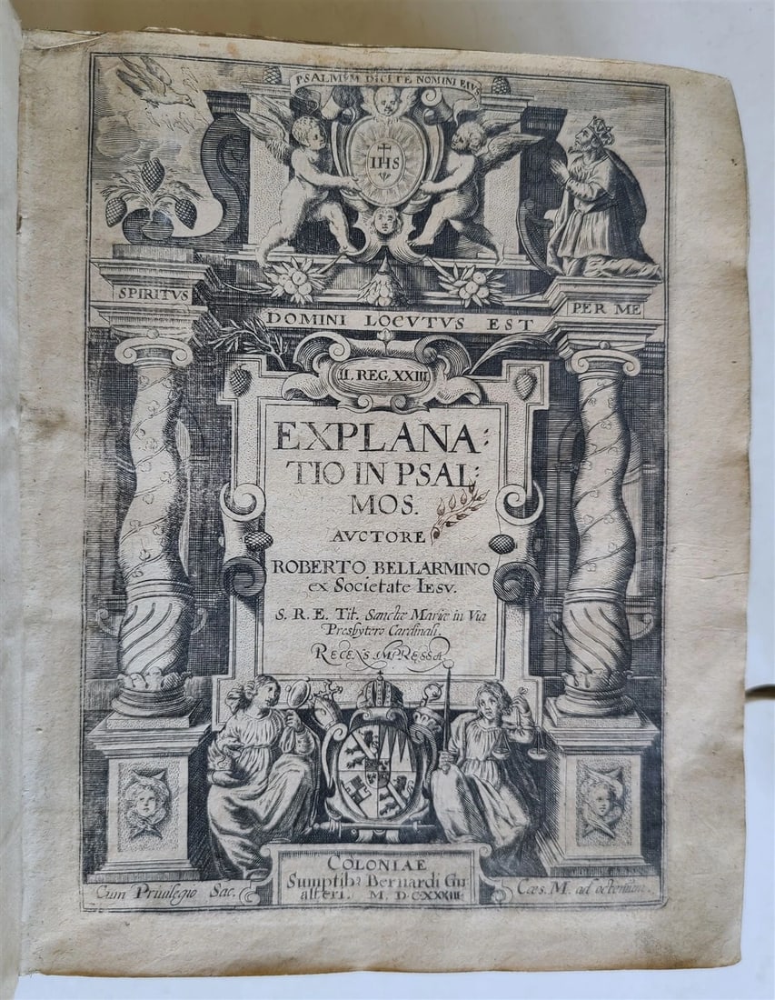 1633 EXPLANATIO in PSALMOS by ROBERTO BELLARMINO antique VELLUM BOUND: Title: 1633 EXPLANATIO in PSALMOS by ROBERTO BELLARMINO antique VELLUM BOUND Description: EXPLANATIO in PSALMOS by ROBERTO BELLARMINO Coloniae; 1633 Size 7 by 8" 846 pages plus Index Full overlapping