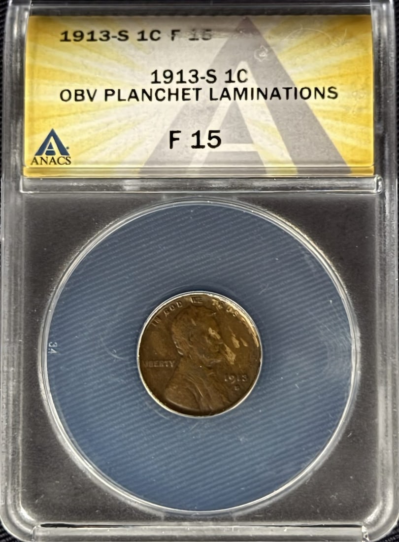 1913-S Cent F15 - Lamination Error