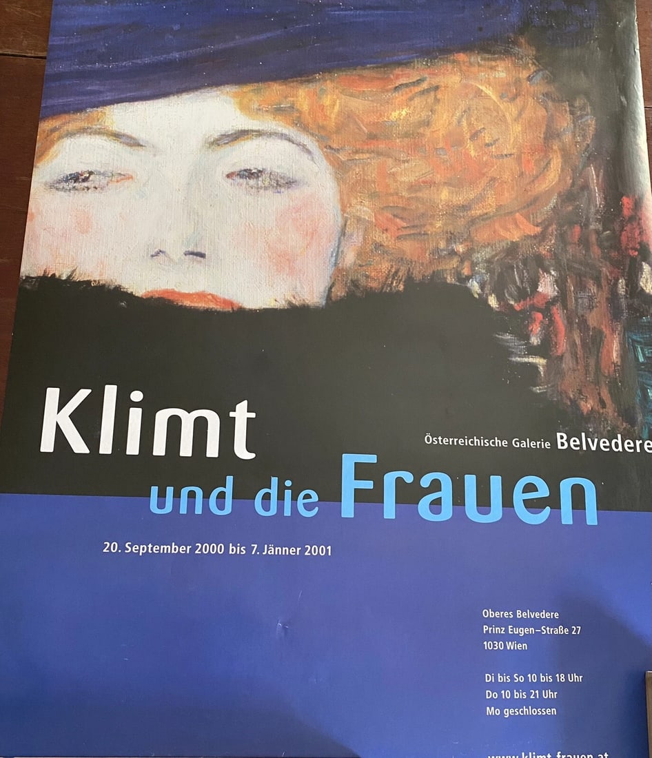 Gustav Klimt BelvedereGallery Exhibition Poster 9/2000-1/2001 Und Die Frauen EXC: Exhibition Poster for Belvedere Gallery Exhibit of the work of Gustav Klimt 20 September 2000- 7January 2001 Title of Exhibit: Und Die Frauen Measures 33" x 24" open. Excellent, clean condition, like 