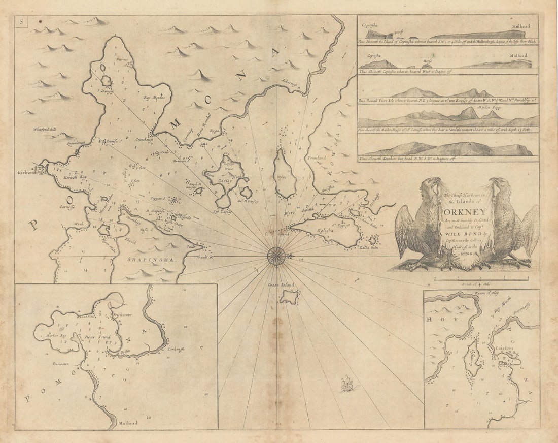 Chiefe Harbours in the Islands of Orkney sea chart. Kirkwall.COLLINS 1723 map: The Cheife Harbours in the Islands of Orkney - Are most humbly presented and dedicated to Capt. Will Bond by Capt. Greenvile Collins, Hydrogr. to the King 1688'. The main map includes Kirkwall,