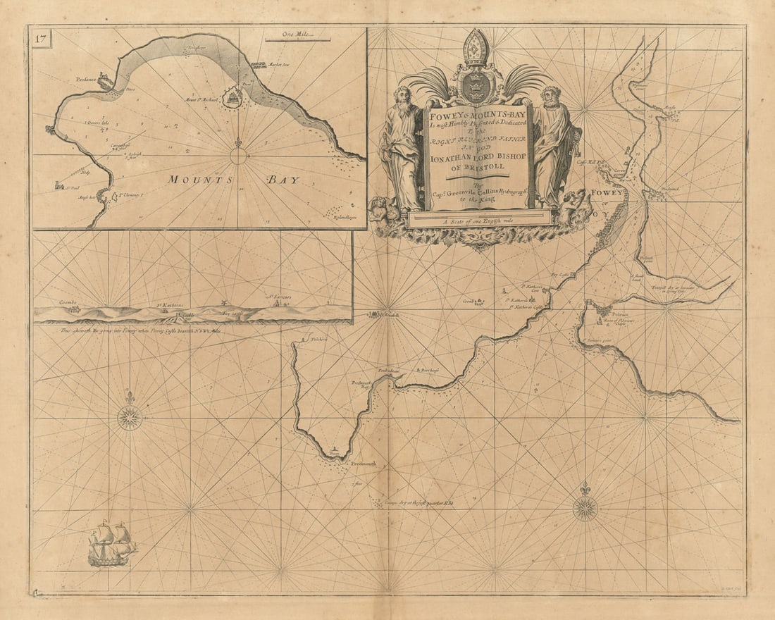 FOWEY & MOUNTS BAY sea chart. Polruan Bodinnick Penzance. COLLINS 1693 old map: Fowey & Mounts Bay - Is most humbly presented and dedicated to the Right Reverend Father in God Jonathan Lord Bishop of Bristoll, by Capt. Greenvile Collins, Hydrographr. To the King'. The chart