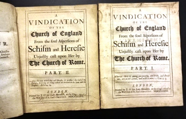 1687 English Reformation Pamphlets Church of England: Title: 1687 English Reformation Pamphlets Church of England Description: “A Vindication of the Church of England from the Sole Aspirations of Schism and Heresie Unjustly Cast upon Her by the Chu