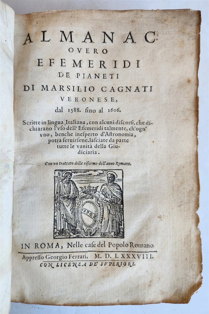 1588 ASTRONOMY & ASTROLOGY Almanac o Vero Efemeridi de Pianeti antique RARE: Title: 1588 ASTRONOMY & ASTROLOGY Almanac o Vero Efemeridi de Pianeti antique RARE Description: Marsilio Cagnati (1543-1612) Almanac o Vero Efemeridi de Pianeti dal 1588. sino al 1606. Rome: Nelle cas