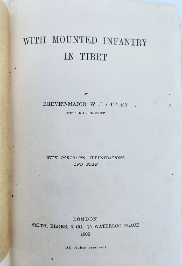 1906 WITH MOUNTED INFANTRY in TIBET by W.J. Ottley antique ILLUSTRATED - 2