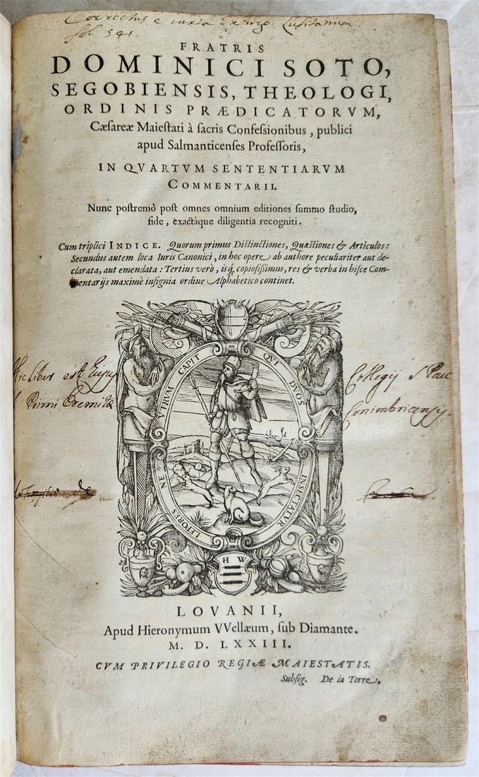1573 School of Salamanca PHILOSOPHY Domingo de Soto antique FOLIO 16th CENT rare: Title: 1573 School of Salamanca PHILOSOPHY Domingo de Soto antique FOLIO 16th CENT rare Description: Soto (Domingo de) In quartum sententiarum commentarii Leuven, Hieronymus Welleus; 1573 woodcut