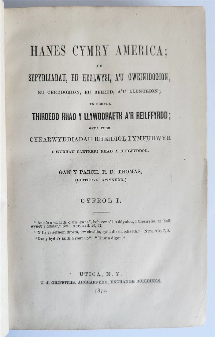 1872 HISTORY of WELSH in AMERICA antique HANES CYMRY AMERICANA: Title: 1872 HISTORY of WELSH in AMERICA antique HANES CYMRY AMERICANA Description: HANES CYMRY AMERICA a'u Sefydliadau, eu Heglwysi, a'u Gweinidogion, eu Cerddorion, eu Beirdd, a'u Llenorion... Tiroed