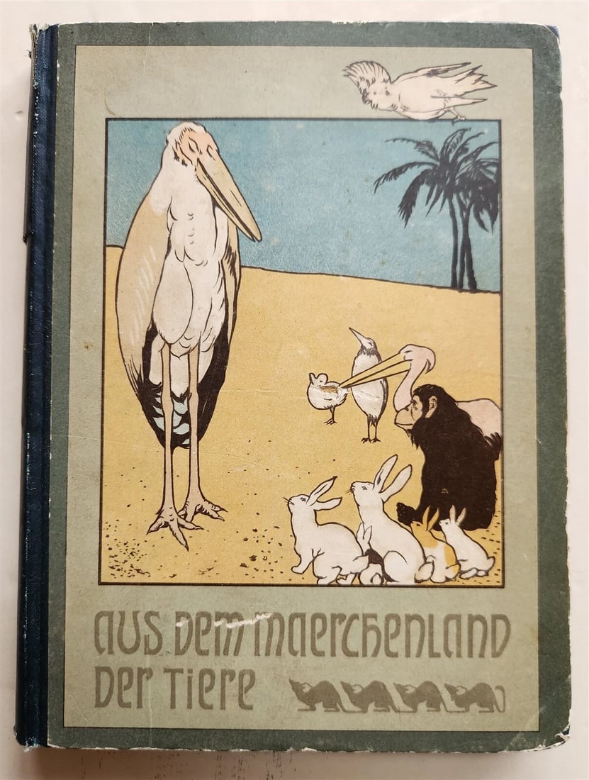 1900s ILLUSTRATED GERMAN CHILDREN BOOK antique FAIRYTALE LAND OF ANIMALS (1 of 20)
