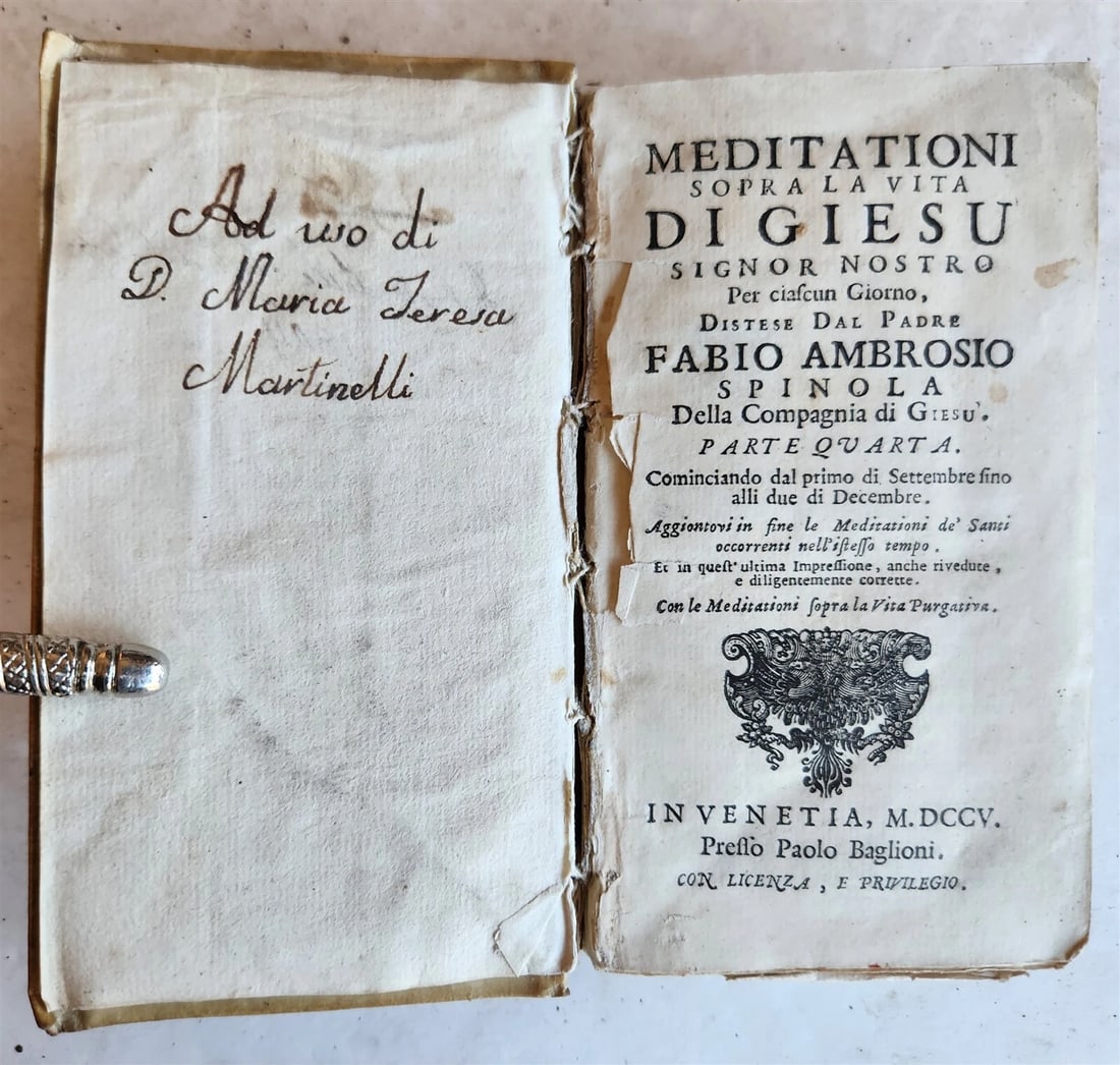 1705 MEDITATIONI SOPRA LA VITA di GIESU antique vellum bound: Title: 1705 MEDITATIONI SOPRA LA VITA di GIESU antique vellum bound Description: Spinola, Fabio Ambrosio Meditationi sopra la vita di Giesu... Parte quarta. Venedig (Venice); 1705 Size 3 1/4 by 6 1/4"