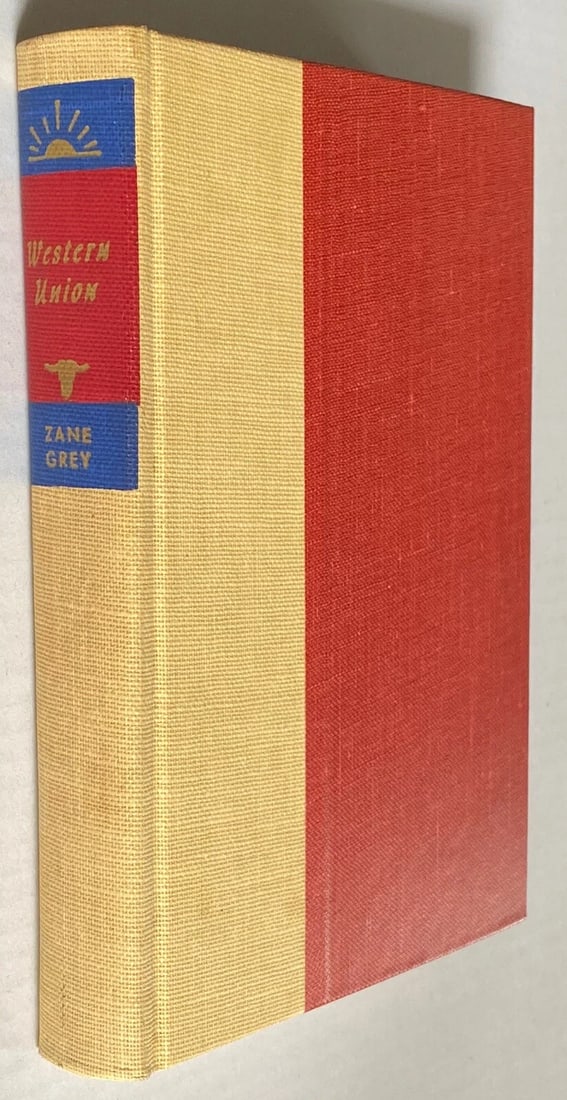 Zane Grey WESTERN UNION Walter J. Black 1967 HC (1 of 11)