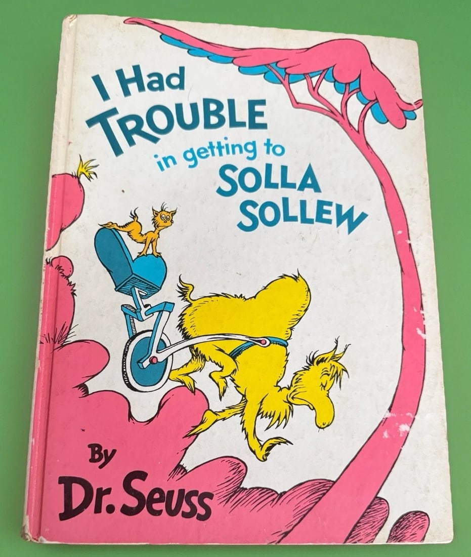 I HAD TROUBLE IN GETTING TO SOLLA SOLLEW Dr. Seuss True 1st Edition 1st Print VG: The product is a vintage true first edition first print of Dr. Seuss's "I HAD TROUBLE IN GETTING TO SOLLA SOLLEW" published by Random House Books for Young Readers in 1965 having all first edition poi