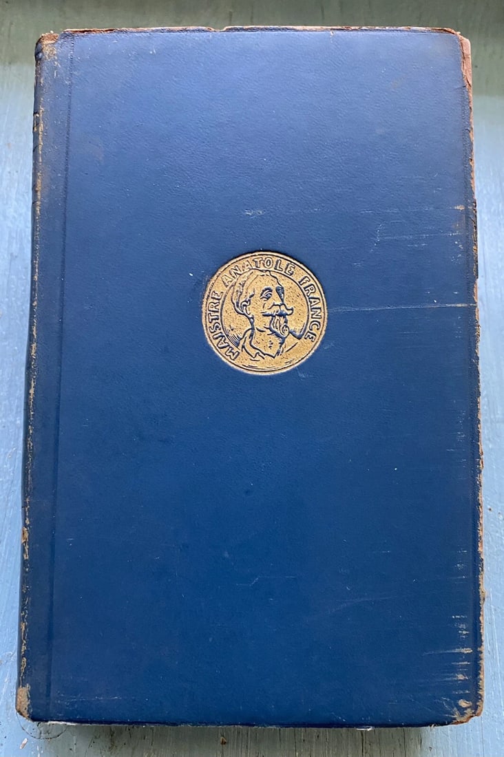 Antique Book The Gods Are Athirst Anatole France Blue Leather 1923 Dodd Mead: The Gods Are Athirst by Anatole France 1923 Dodd, Mead & Co., New York. 285 pages.Beautifully bound in blue leather with gilt embossed decoration on front cover.Gilt title to spine. Gilt upper page ed