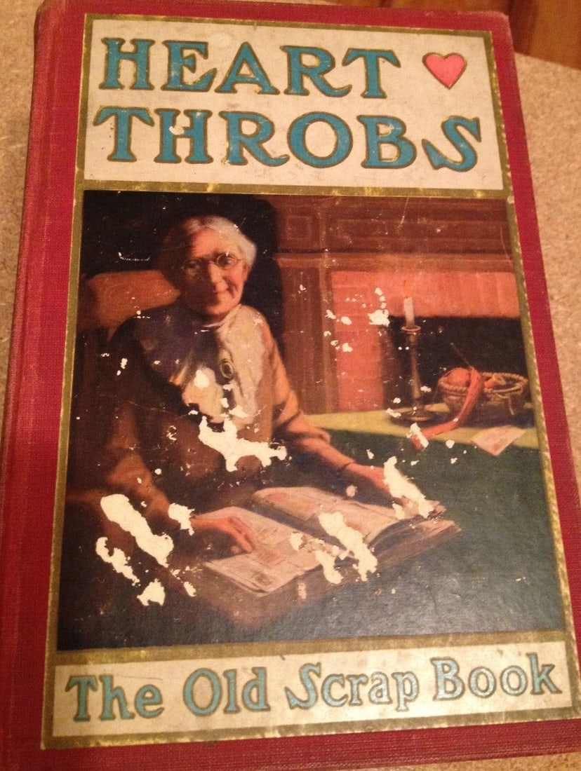 Heart Throbs the Old Scrap Book 1905 HC Chapple Publ. Grosset & Dunlap 1st Ed. (1 of 12)