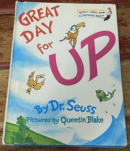 Great Day for Up! by Dr. Seuss 1974 Random House 1st Book Club Ed. Very Good HC (1 of 13)