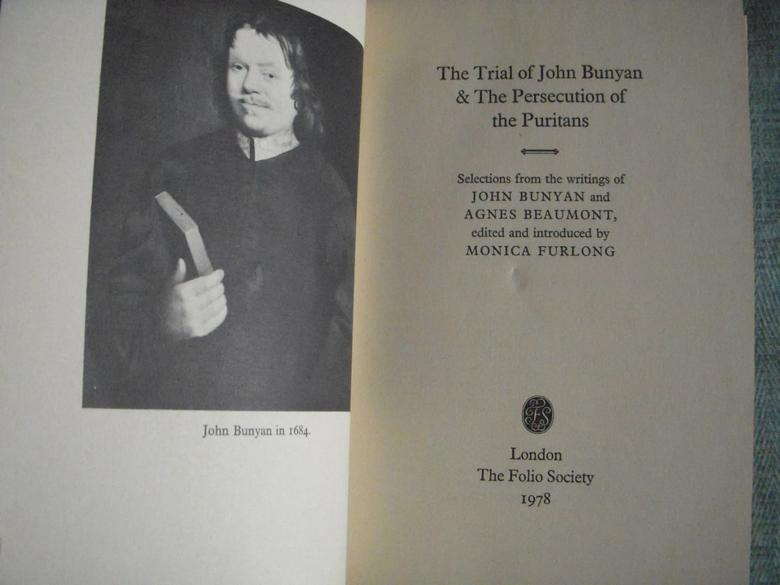 The Trial of John Bunyan & The Persecution of the Puritans Furlong,M (Ed)1978 HC (1 of 9)