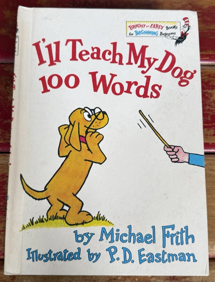I'll Teach My Dog 100 Words Michael Frith Illustrated P.D. Eastman BC Ed. d-m, 9 (1 of 8)