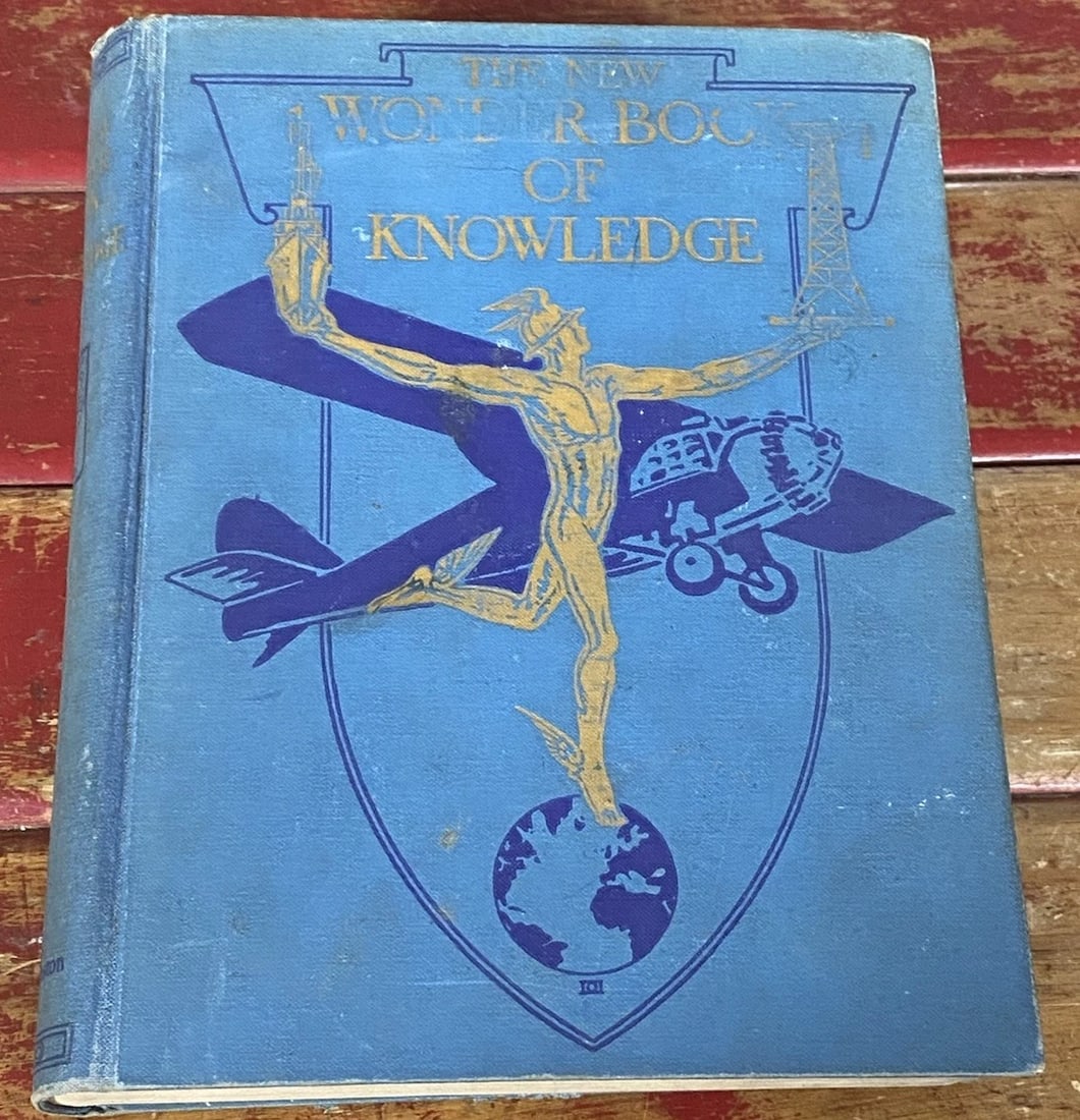 The New Wonder Book of Knowledge HC 1933 John C. Winston Co. Illustrated V Good (1 of 14)