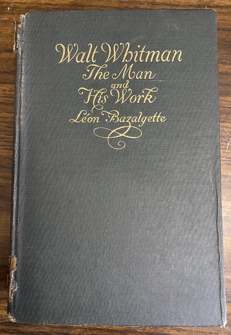 Walt Whitman The Man and His Work Leon Bazalgette 1920 1st Edition HC Doubleday (1 of 10)
