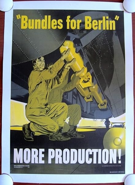 Bundles For Berlin - (1942) WWII LB Poster - More Production! Loaded Bomb: Bundles For Berlin - (1942) WWII LB Poster - More Production! Loaded Bomb Reserve: $408 Shipping: Domestic: Flat-rate of $28 to anywhere within the contiguous U.S. International: Foreign shipping rate