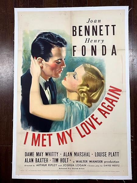 I Met My Love Again - Fonda & Bennett (1938) US One Sheet Movie Poster LB: I Met My Love Again - Fonda & Bennett (1938) US One Sheet Movie Poster LB Reserve: $383 Shipping: Domestic: Flat-rate of $42 to anywhere within the contiguous U.S. International: Foreign shipping
