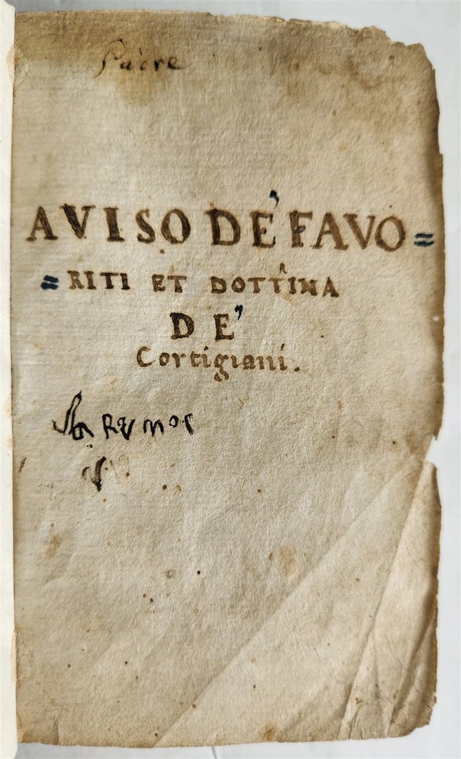 1559 AVISO DE FAVORITI ET DOTTRINA DE CORTIGIANI antique vellum binding 16th C - 2
