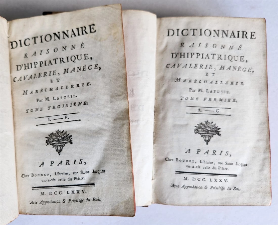 1775 DICTIONARY of HIPPIATRY CAVALRY HORSE RIDING 2 VOLUMES antique in FRENCH: LAFOSSE (Philippe Etienne, dit Lafosse fils). Dictionnaire raisonne d'hippiatrique, cavalerie, manege et marechalerie. (dictionary of hippiatry, cavalry, riding and farriery) Paris, Boudet, 1775 4 par