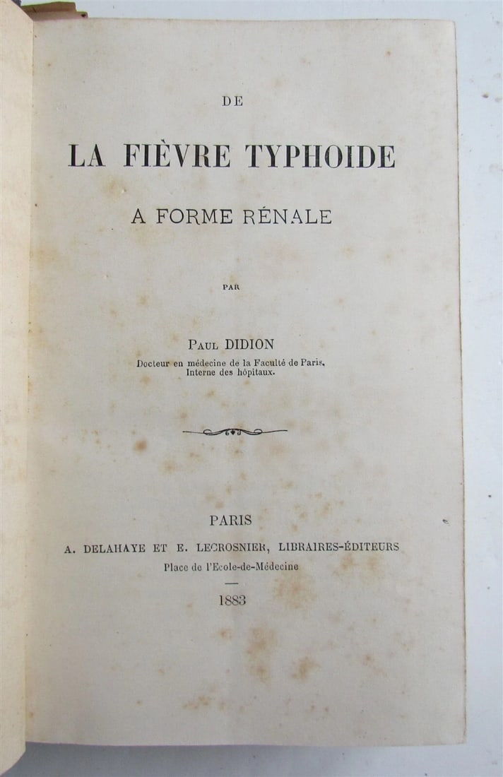 1883 TYPHOIDE FEVER TREATISE LA FIEVRE TYPHOIDE Paul Didion antique in FRENCH - 2