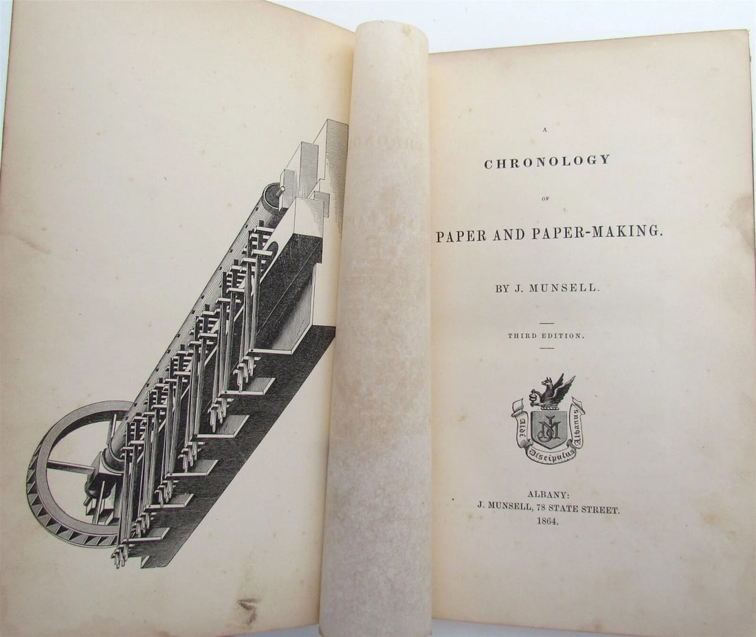 1864 CHRONOLOGY of PAPER MAKING by J. MUNSELL antique AMERICANA rare: CHRONOLOGY of PAPER and PAPER MAKING by J. MUNSELL Albany, J. Munsell; 1864 174 pages Size 6 by 9 1.3" Very good interior condition, worn binding with some spots Text in English Ex-library An