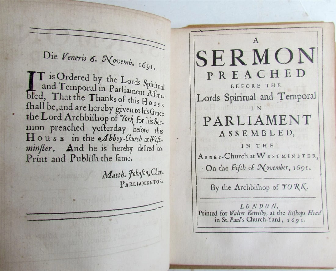 1691 SERMON PREACHED before LORDS ASSEMBLED in PARLIAMENT antique in ENGLISH: SERMON PREACHED before LORDS ASSEMBLED in PARLIAMENT London; 1691 Size 6 by 8" 28 pages, early 20th century paper wraps (damaged) Text in English Good condition Reserve: $70.00 Shipping: D