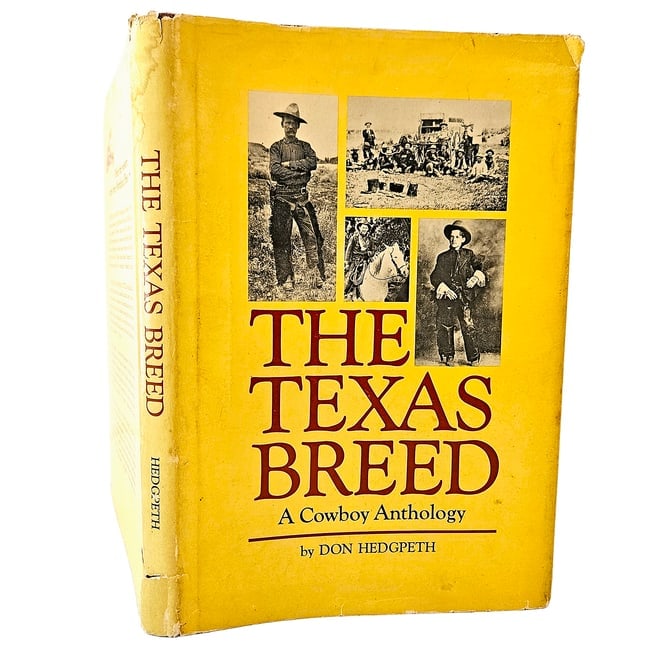 The Texas Breed a Cowboy Anthology by Don Hedgpeth 1978 1st ED HC DJ (1 of 13)