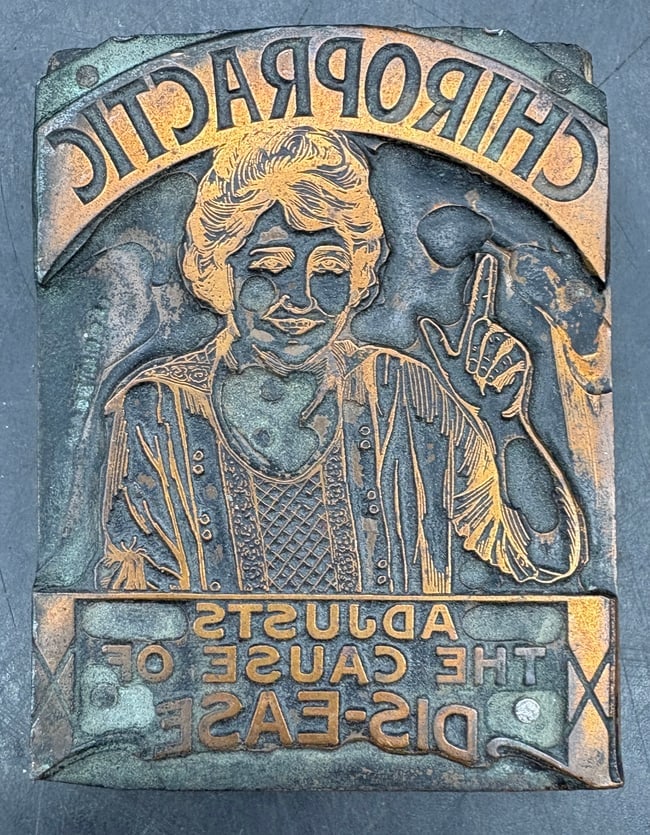 CHIROPRACTIC ADJUSTS THE CAUSE OF DIS-EASE Vintage Printer Block - 2