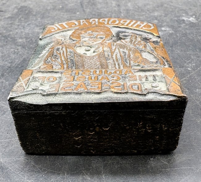 CHIROPRACTIC ADJUSTS THE CAUSE OF DIS-EASE Vintage Printer Block - 4